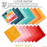 I Love Snow - Linen Printed Smooth Cardstock Single-Sided