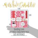Sending Love - 6x6 Paper Pack