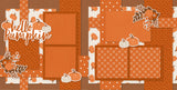Two-page Hello Pumpkin 12x12 scrapbook layout featuring warm brown background, orange polka dots, dark orange dotted pattern, cream pumpkin pattern, orange pumpkin pattern, and small white floral dots. Designed for pumpkin memories and favorite photos.