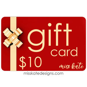 Miss Kate Designs - Gift Card