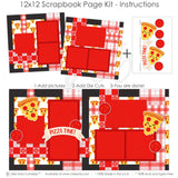 Pizza Time 12x12 scrapbook page kit instruction image showing the completed two-page layout and placement of coordinating papers, die cuts, and photo areas. Designed for pizza memories and favorite photos.