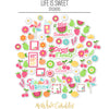 Life is Sweet - Sticker Sheet