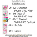 Happy Valentines Day Bundle, includes image, showing complete coordinated paper craft set with 12x12 papers, 6x6 papers, cardstock, die cuts, and stickers for layouts, cards, albums, journals, and keepsakes. Buyer theme: Complete Valentine Scrapbook & Craft Bundle. Happy Valentines Day complete scrapbook bundle with patterned paper, 6x6 paper, coordinating cardstock, stickers and die cuts. Color palette includes Hot pink, blush pink, aqua, emerald teal, mustard gold, charcoal black and white