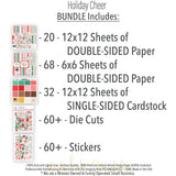 Holiday Cheer Bundle, includes image, showing complete coordinated paper craft set with 12x12 papers, 6x6 papers, cardstock, die cuts, and stickers for layouts, cards, albums, journals, and keepsakes. Buyer theme: Complete Christmas & Holiday Scrapbook Craft Bundle. Holiday Cheer complete scrapbook bundle with 12x12 paper, 6x6 designs, cardstock, die cuts and stickers in a cheerful red, green, pink, cocoa and cream Christmas palette