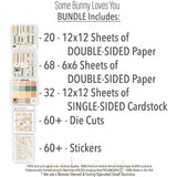 Some Bunny Loves You Bundle, includes image, showing complete coordinated paper craft set with 12x12 papers, 6x6 papers, cardstock, die cuts, and stickers for layouts, cards, albums, journals, and keepsakes. Buyer theme: Complete Easter Scrapbook Craft Bundle. Some Bunny Loves You complete scrapbook bundle with 12x12 paper, 6x6 designs, printed smooth cardstock, die cuts and stickers in a soft pastel spring palette. Designed for Spring family albums, Card making, Mini albums