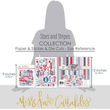 Stars and Stripes Collection, size guide image, showing coordinated Paper & Sticker Kit, full-size Die Cuts, and Sticker Sheet for scrapbook layouts, memory albums, cards, journals, and keepsakes. Buyer theme: 4th of July Scrapbook & Paper Craft Collection. Stars and Stripes coordinated patriotic scrapbook collection with paper, stickers and die-cut red white and blue embellishments. The matching products provide coordinated foundations, dimensional embellishments, titles, and finishing accents