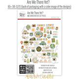Are We There Yet? Die Cuts, back packaging image, showing pre-cut scrapbook embellishments for layouts, handmade cards, journals, mini albums, family history pages, and layered paper crafts. Buyer theme: Travel Die Cuts for Vacation Scrapbooks & Journals. Pre-cut travel die cuts with cars, planes, cameras, globes, maps, Route 66 signs, flowers, trees, labels, and adventure phrases. Coordinating patterns include pin dots, diagonal stripes, star tile