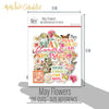 May Flowers Die Cuts, size guide shown in hand for scale, showing pre-cut scrapbook embellishments for layouts, handmade cards, journals, mini albums, memory pages, and layered paper crafts. Buyer theme: Spring Floral Die Cuts & Garden Ephemera. May Flowers die cuts with flowers, butterflies, bees, birds, hummingbirds, seed packets, leaves and cheerful spring phrases. Color palette includes Rose pink, coral, blush, sage green, mint, yellow, orange, cream and charcoal