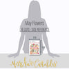 May Flowers Die Cuts, size guide image, showing pre-cut scrapbook embellishments for layouts, handmade cards, journals, mini albums, memory pages, and layered paper crafts. Buyer theme: Spring Floral Die Cuts & Garden Ephemera. May Flowers die cuts with flowers, butterflies, bees, birds, hummingbirds, seed packets, leaves and cheerful spring phrases. Color palette includes Rose pink, coral, blush, sage green, mint, yellow, orange, cream and charcoal