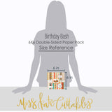 Birthday Bash 6x6 Double-Sided Paper Pack, standing size guide image, showing 6x6 scrapbook paper for handmade cards, mini albums, junk journals, paper layering, small-scale layouts, and coordinated paper crafts. Buyer theme: Birthday 6x6 Paper for Cards & Mini Albums. Birthday Bash 6x6 Double-Sided Paper Pack with scaled birthday patterns for cards, mini albums, journals and smaller celebration projects. Coordinating patterns include Star textures, Balloon toss patterns, Cake and cupcake toss