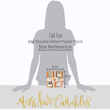 Fall Fun 6x6 Double-Sided Paper Pack, standing size guide image, showing 6x6 scrapbook paper for handmade cards, mini albums, junk journals, paper layering, small-scale layouts, and coordinated paper crafts. Buyer theme: Fall 6x6 Paper for Cards, Mini Albums & Journals. Fall Fun 6x6 Double-Sided Paper Pack with scaled plaids, gingham, dots, stripes, pumpkins, leaves and florals for cards and mini albums. Designed for Autumn card making, Mini albums, Junk journals