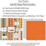 Give Thanks Bundle, 6x6 paper pack cover and includes preview, showing complete coordinated paper craft set with 12x12 papers, 6x6 papers, cardstock, die cuts, and stickers for layouts, cards, albums, journals, and keepsakes. Buyer theme: Complete Thanksgiving Scrapbook Bundle. Give Thanks complete Thanksgiving scrapbook bundle with 12x12 paper, 6x6 paper, coordinating cardstock, die cuts and stickers