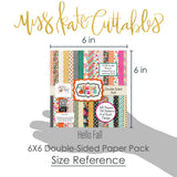 Hello Fall 6x6 Double-Sided Paper Pack, size guide shown in hand for scale, showing 6x6 scrapbook paper for handmade cards, mini albums, junk journals, paper layering, small-scale layouts, and coordinated paper crafts. Buyer theme: Fall 6x6 Scrapbook Paper for Cards & Mini Albums. Hello Fall 6x6 Double-Sided Paper Pack with scaled pumpkins, florals, checks, houndstooth, dots, leaves and bright autumn patterns for cards and mini albums