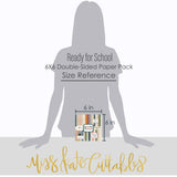 Ready for School 6x6 Double-Sided Paper Pack, standing size guide image, showing 6x6 scrapbook paper for handmade cards, mini albums, junk journals, paper layering, small-scale layouts, and coordinated paper crafts. Buyer theme: Back to School Card Making & Mini Album Paper Pack. Ready for School 6x6 Double-Sided Paper Pack with scaled schoolhouse patterns including stars, apples, plaid, backpacks, paperclips, notebook lines and graph grids