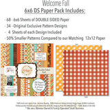 Welcome Fall Bundle, 6x6 paper pack cover and includes preview, showing complete coordinated paper craft set with 12x12 papers, 6x6 papers, cardstock, die cuts, and stickers for layouts, cards, albums, journals, and keepsakes. Buyer theme: Complete Fall Scrapbook Bundle. Welcome Fall complete scrapbook bundle with 12x12 paper, 6x6 paper, coordinating cardstock, stickers and die cuts