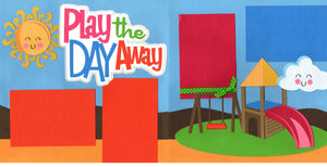 Play the Day Away Pre-Made