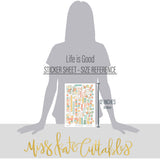 Life is Good Stickers, size guide image, showing coordinating scrapbook stickers for layouts, planners, journals, cards, memory albums, titles, and quick finishing details. Buyer theme: Positive Stickers for Scrapbooks, Journals & Planners. Life is Good Sticker Sheet with scaled positive titles, florals, mushrooms, cherries, rainbows, clouds, suns, hearts and small everyday accents for pages, planners and journals. Designed for Family story pages, Gratitude journals, Card making