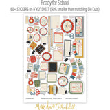 Ready for School Stickers, sticker sheet spread out image, showing coordinating scrapbook stickers for layouts, planners, journals, cards, memory albums, labels, titles, and quick finishing details. Buyer theme: School Planner & Junk Journal Sticker Sheet. Ready for School 8x12 Sticker Sheet with more than 60 scaled school-themed stickers including backpacks, apples, books, school supplies, labels and title art. Color palette includes blush pink, sage green, olive green