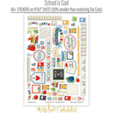 School is Cool Stickers, sticker sheet spread out image, showing coordinating scrapbook stickers for layouts, planners, journals, cards, memory albums, titles, and quick finishing details. Buyer theme: School Stickers for Scrapbooks, Journals & Planners. School is Cool Sticker Sheet with scaled school titles, apples, books, pencils, crayons, rulers, notebooks, backpacks, numbers and classroom accents for pages and journals. Designed for Classroom memory pages, Card making, Mini albums