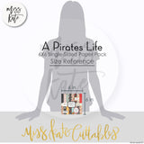 A Pirates Life - 6X6 Paper Pack (Ss)