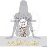 Merry And Bright - Stickers